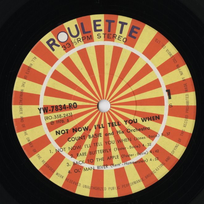 Count Basie & His Orchestra / Not Now, I'll Tell You When (YW-7834 RO) LP 1978 JPN Roulette | 中古LP