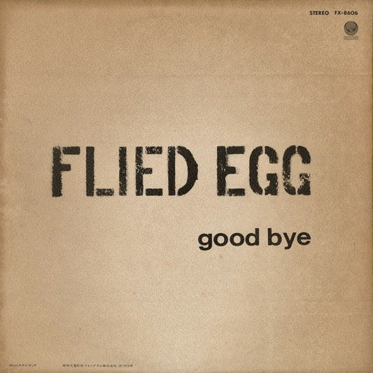 Flied Egg – Good Bye (FX-8606) 1972 JPN Vertigo | 中古LP