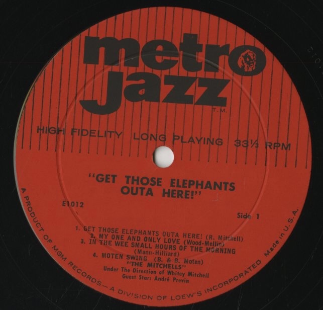 Blue Mitchell, Red Mitchell, Whitey Mitchell (The Mitchells), With Andre Previn / Get Those Elephants Out'a Here (E1012)