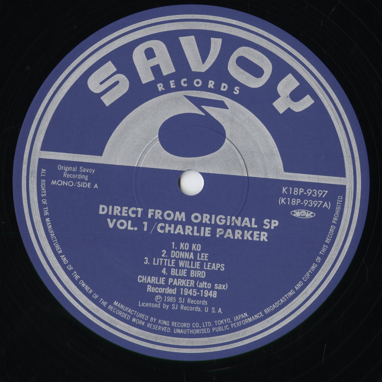 Charlie Parker - Direct From Original SP Vol.1 (K18P-9397) 1985 JPN Savoy|中古LP