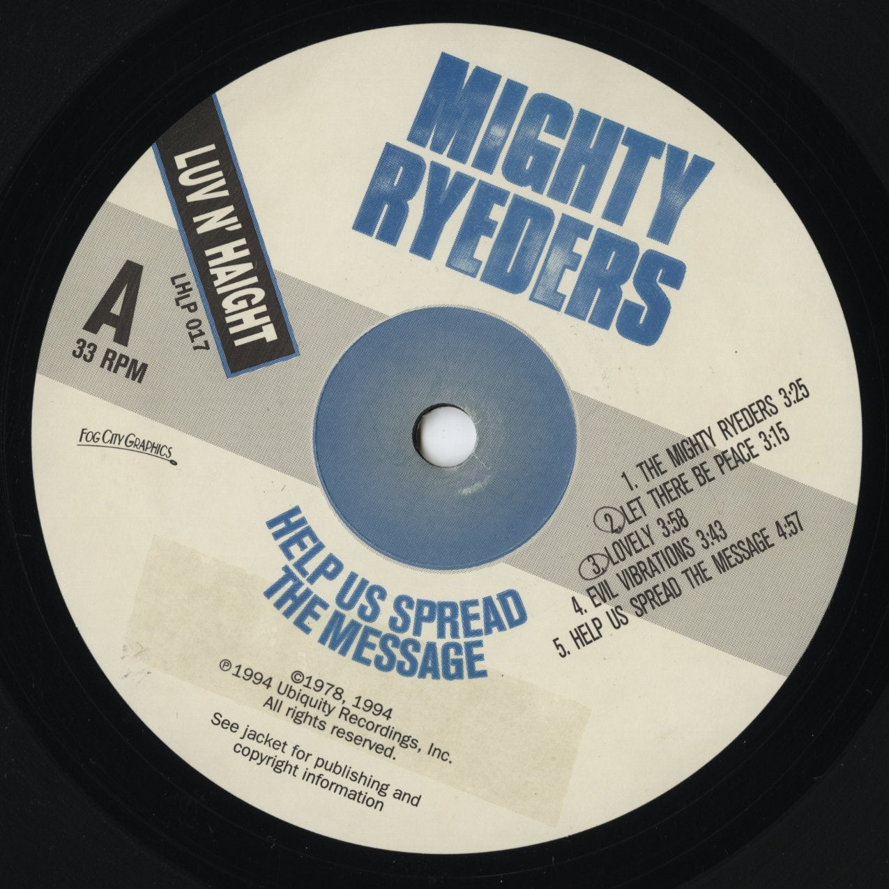 Mighty Ryeders / マイティ・ライダース / Help Us Spread The Message (LHLP 017)