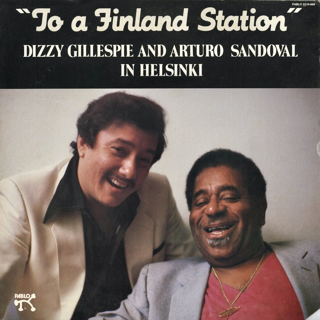 Dizzy Gillespie And Arturo Sandoval - To A Finland Station (2310-889) 1983 US Pablo｜中古LP