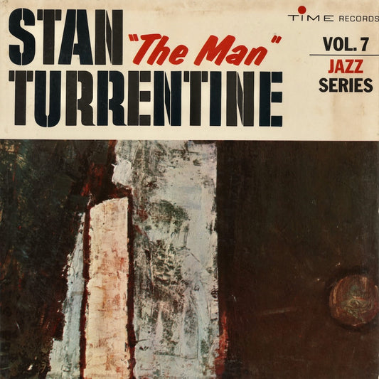 Stanley Turrentine Stan The Man Turrentine Time Vol.7 LP 1963 USA Time Records