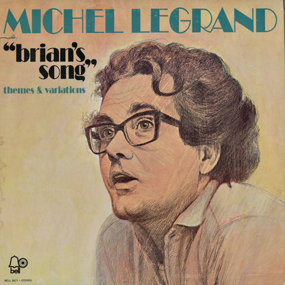 Michel Legrand / ミシェル・ルグラン / Brian’s Song (Bell 6071)