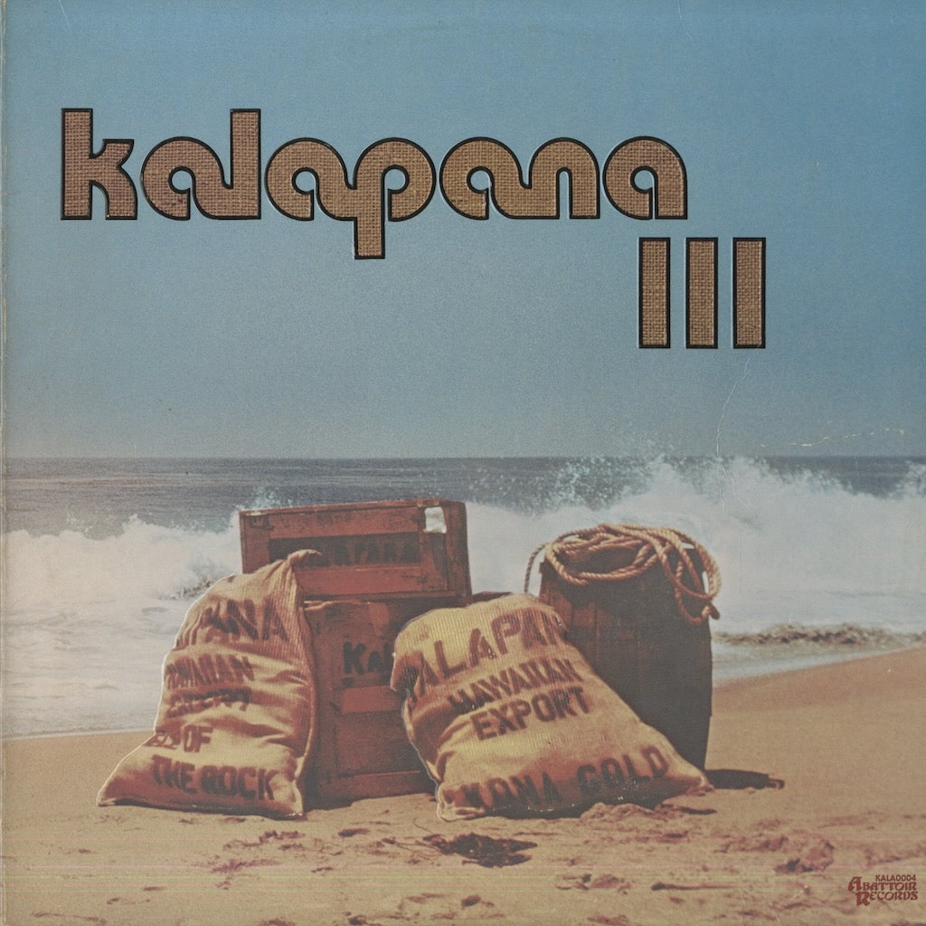 Kalapana - Kalapana III (KALA004) LP 1977 US Abattoir Records｜中古LP