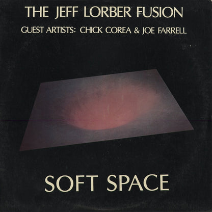 The Jeff Lorber Fusion - Soft Space (IC 1056) 1978 US Inner City｜中古LP