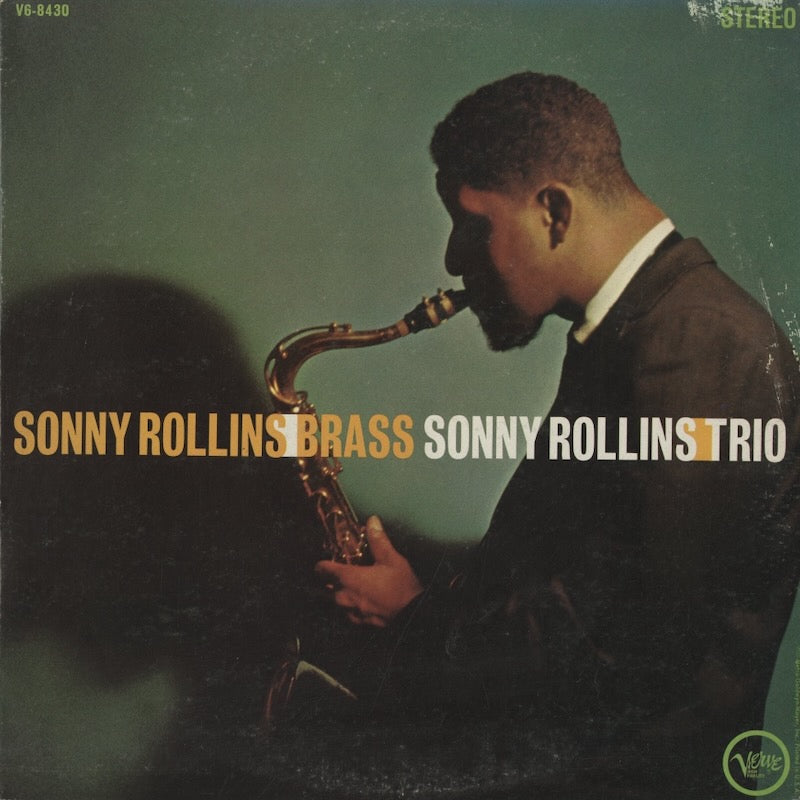 Sonny Rollins / ソニー・ロリンズ / Brass / Trio (V6-8430)