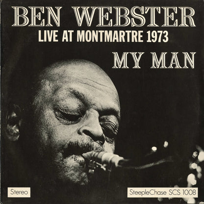 Ben Webster - My Man - Live At Montmartre 1973 (SCS-1008) 1973 DEN Steeple Chase｜中古LP