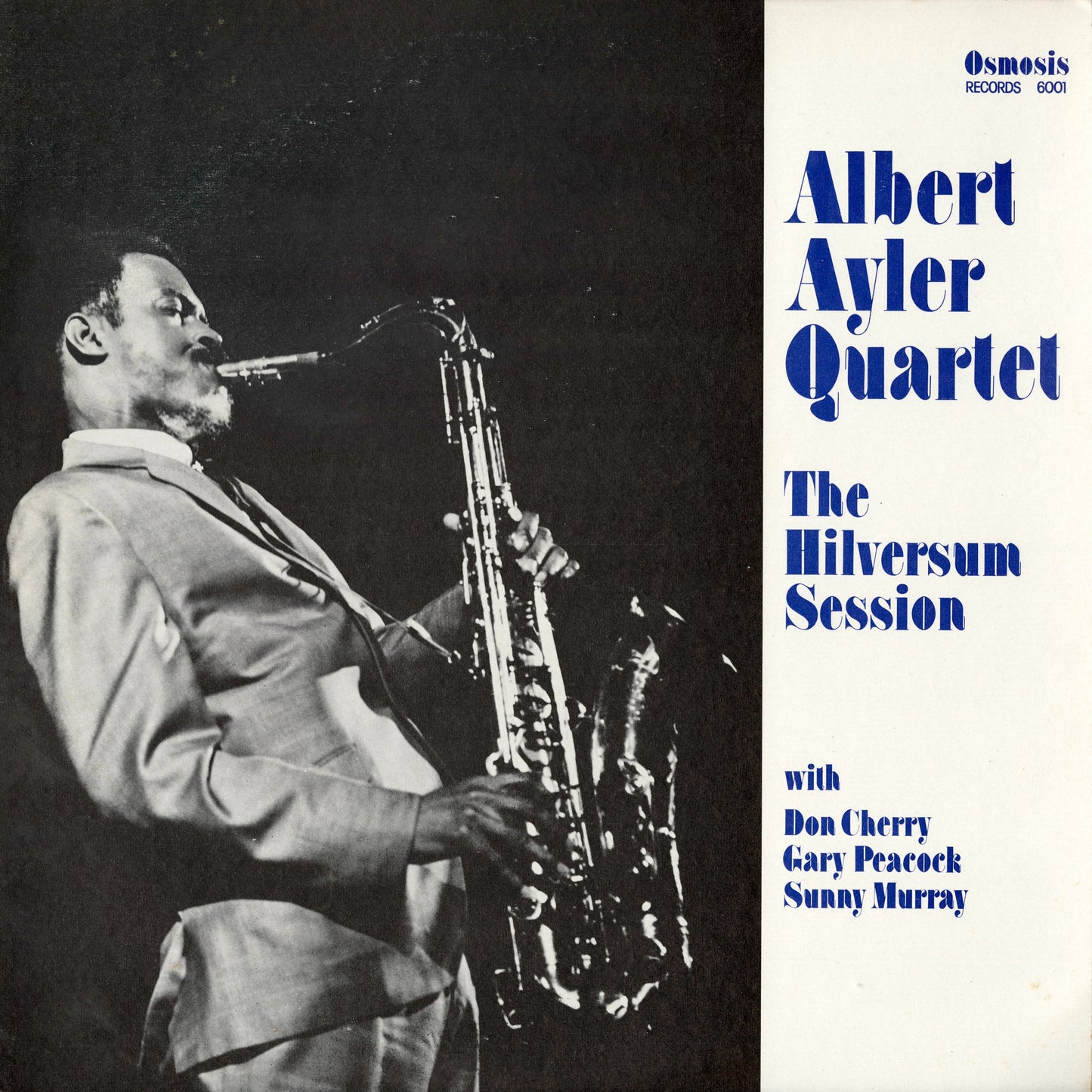 Albert Ayler / アルバート・アイラー / The Hilversum Session (6001)