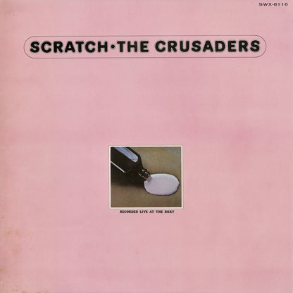 The Crusaders / クルセイダーズ / Scratch (SWX-6116)