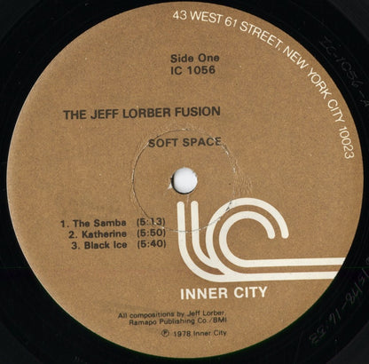The Jeff Lorber Fusion - Soft Space (IC 1056) 1978 US Inner City｜中古LP