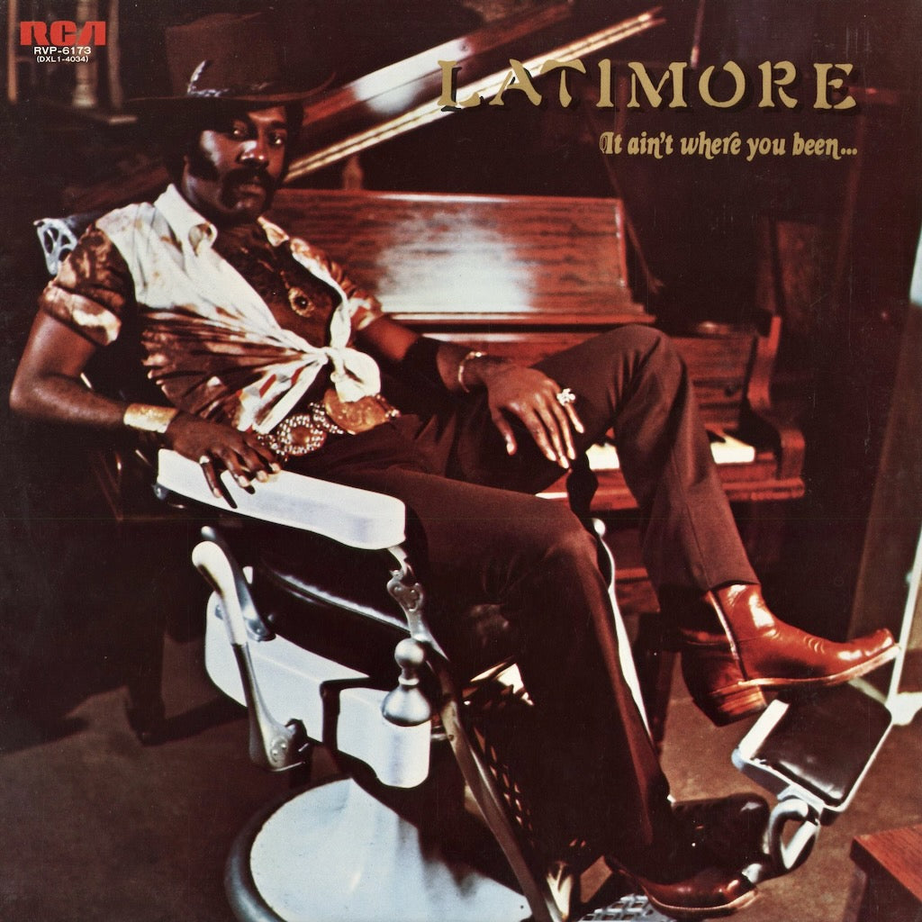 Latimore - It Ain't Where You Been (RVP-6173) 1977 JPN RCA｜中古LP