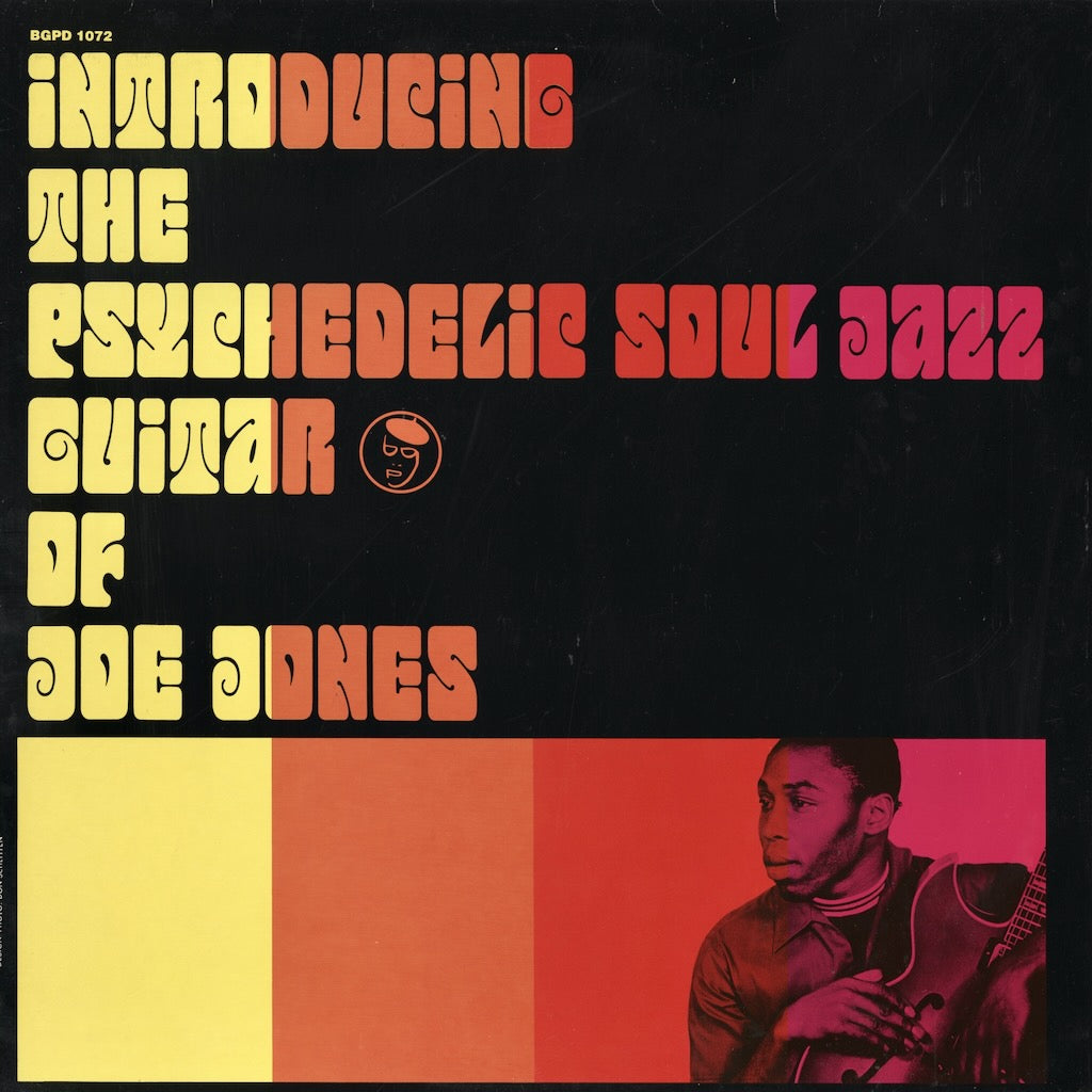 Joe Jones / ジョー・ジョーンズ / Introducing The Psychedelic Soul Jazz Guitar Of Joe Jones (BGPD 1072)