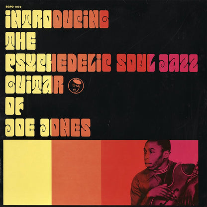 Joe Jones / ジョー・ジョーンズ / Introducing The Psychedelic Soul Jazz Guitar Of Joe Jones (BGPD 1072)