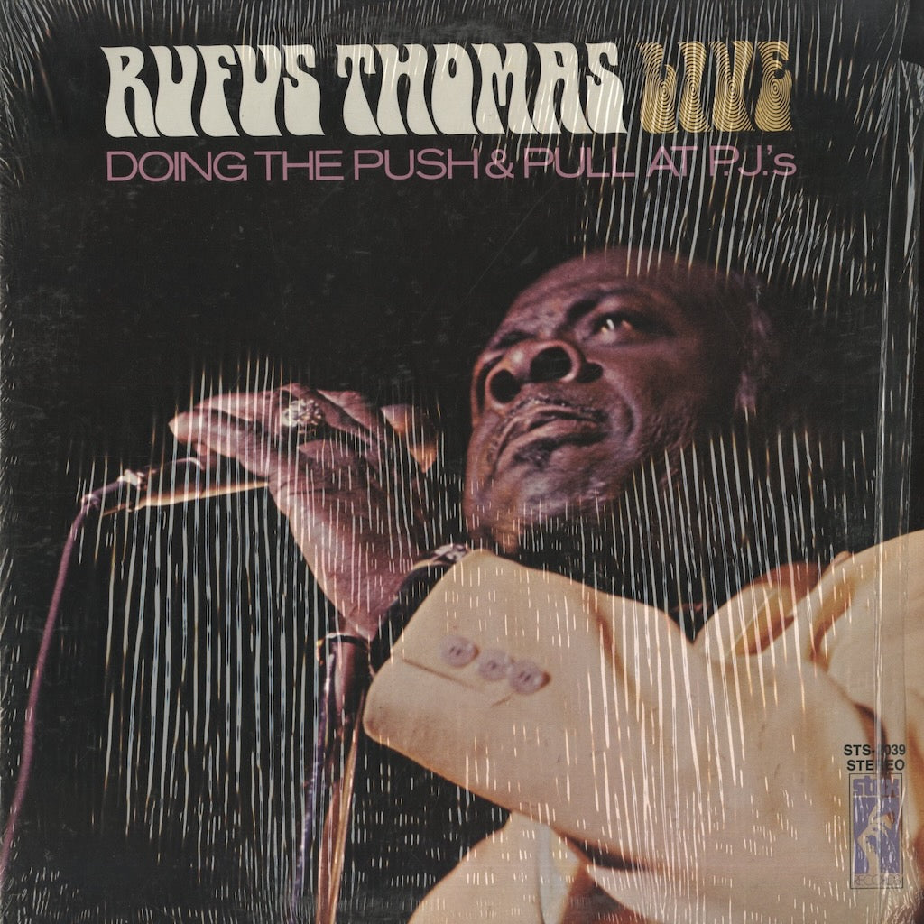 Rufus Thomas / ルーファス・トーマス / Live Doing The Push & Pull At P.J.'s (STS-2039)