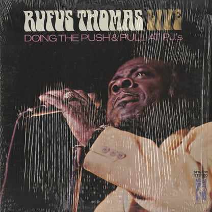 Rufus Thomas / ルーファス・トーマス / Live Doing The Push & Pull At P.J.'s (STS-2039)