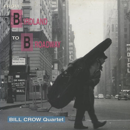 Bill Crow / ビル・クロウ / From Birdland To Broadway (TKJV-19003)