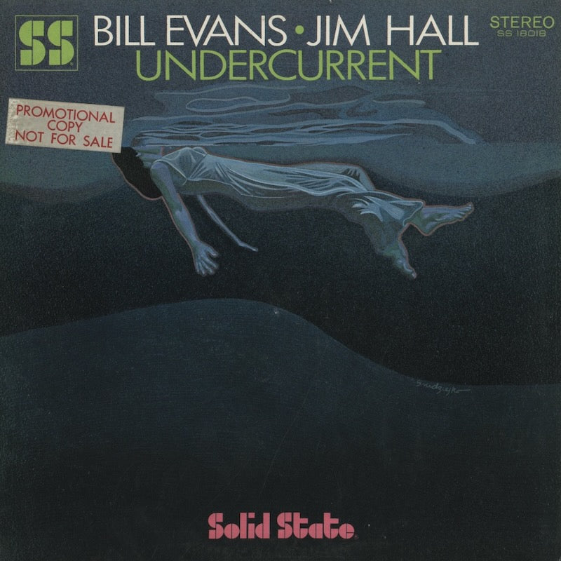 Bill Evans / Jim Hall / ビル・エヴァンス　ジム・ホール / Undercurrent (SS 18018)