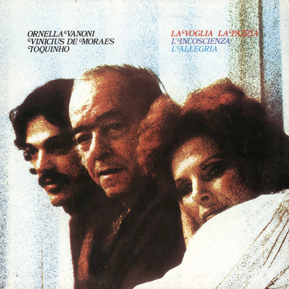 Ornella Vanoni / Vinicius De Moraes / Toquinho / オーネラ・ヴァノーニ　ヴィニシウス・ジ・モライス　トッキーニョ / La Voglia La Pazzia L'Incoscienza L'Allegria (OVL2005)