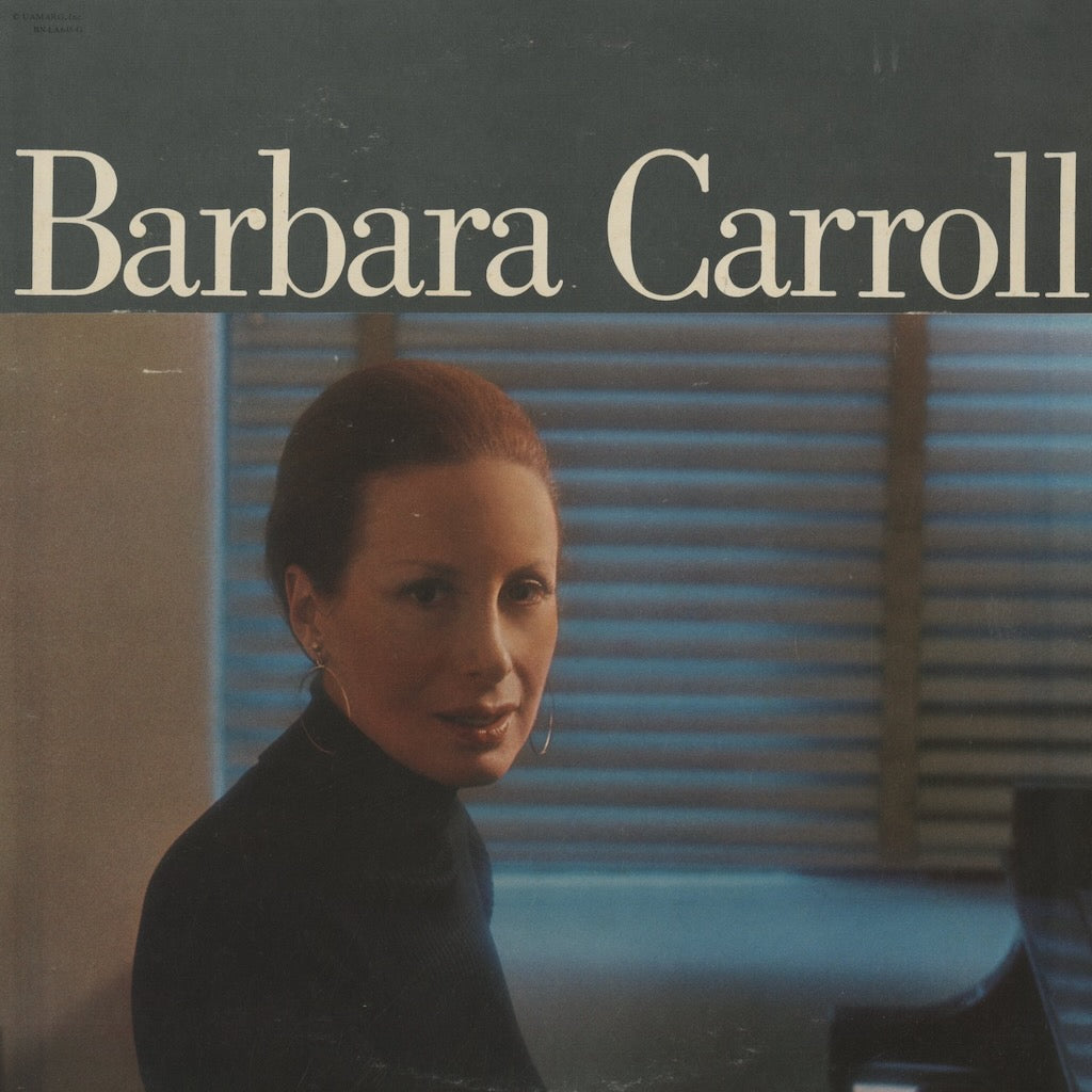 Barbara Carroll / バーバラ・キャロル / Barbara Carroll (1976) (BN-LA645G)