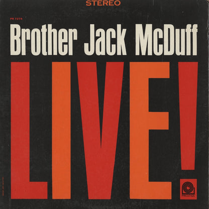 Brother Jack McDuff / ブラザー・ジャック・マクダフ / Live! (PRST 7274)