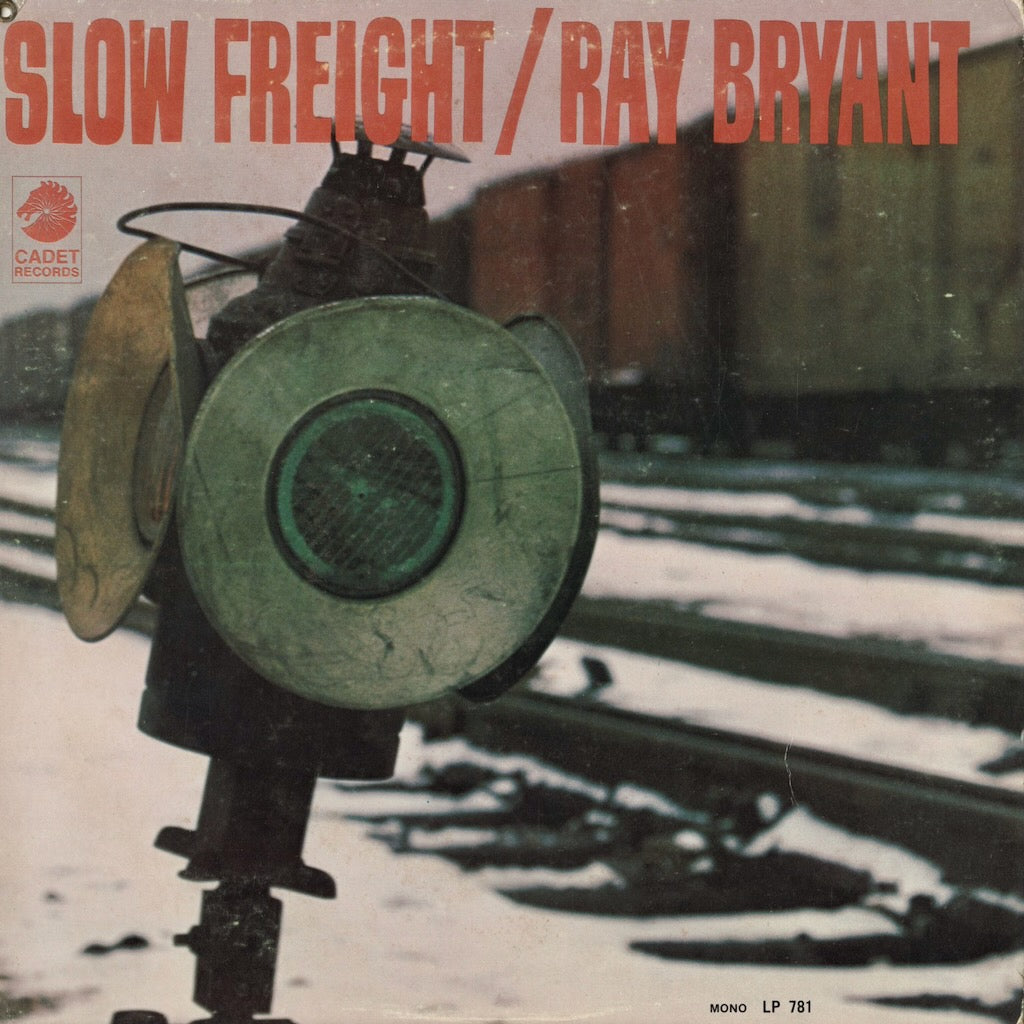 Ray Bryant - Slow Freight (LP-781) LP 1967 US Cadet