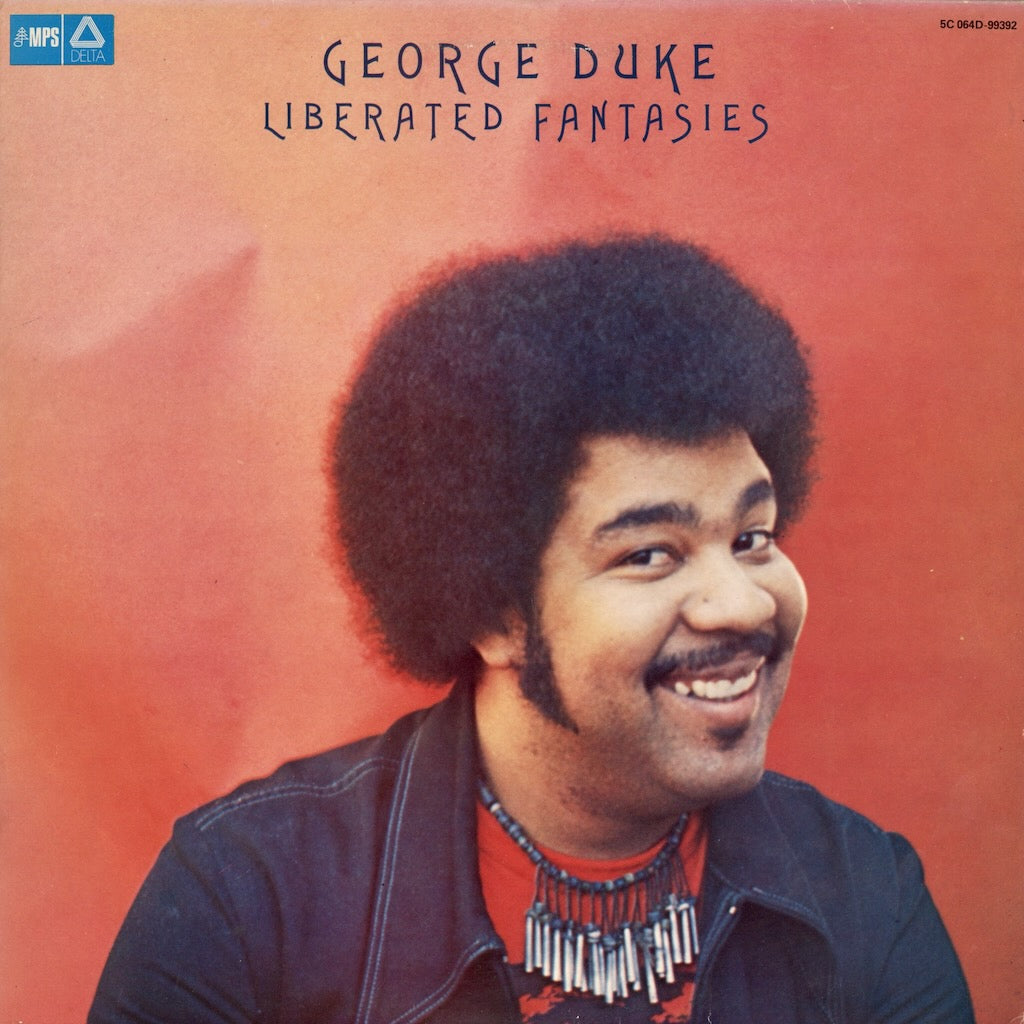 George Duke Liberated Fantasies 5C 064D-99392 LP 1977 Netherlands MPS