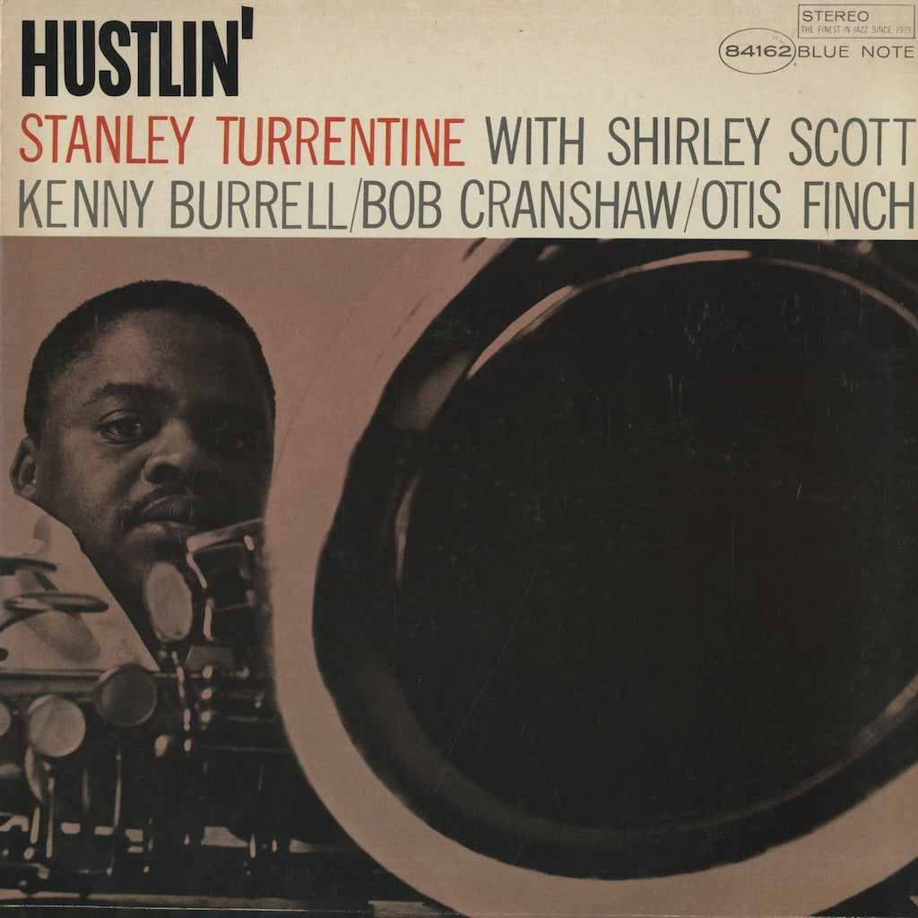 Stanley Turrentine / スタンリー・タレンタイン / Hustlin' (BST-84162)