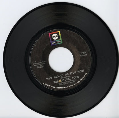 Natural Four / ナチュラル・フォー / Why Should We Stop Now -7” (11205)