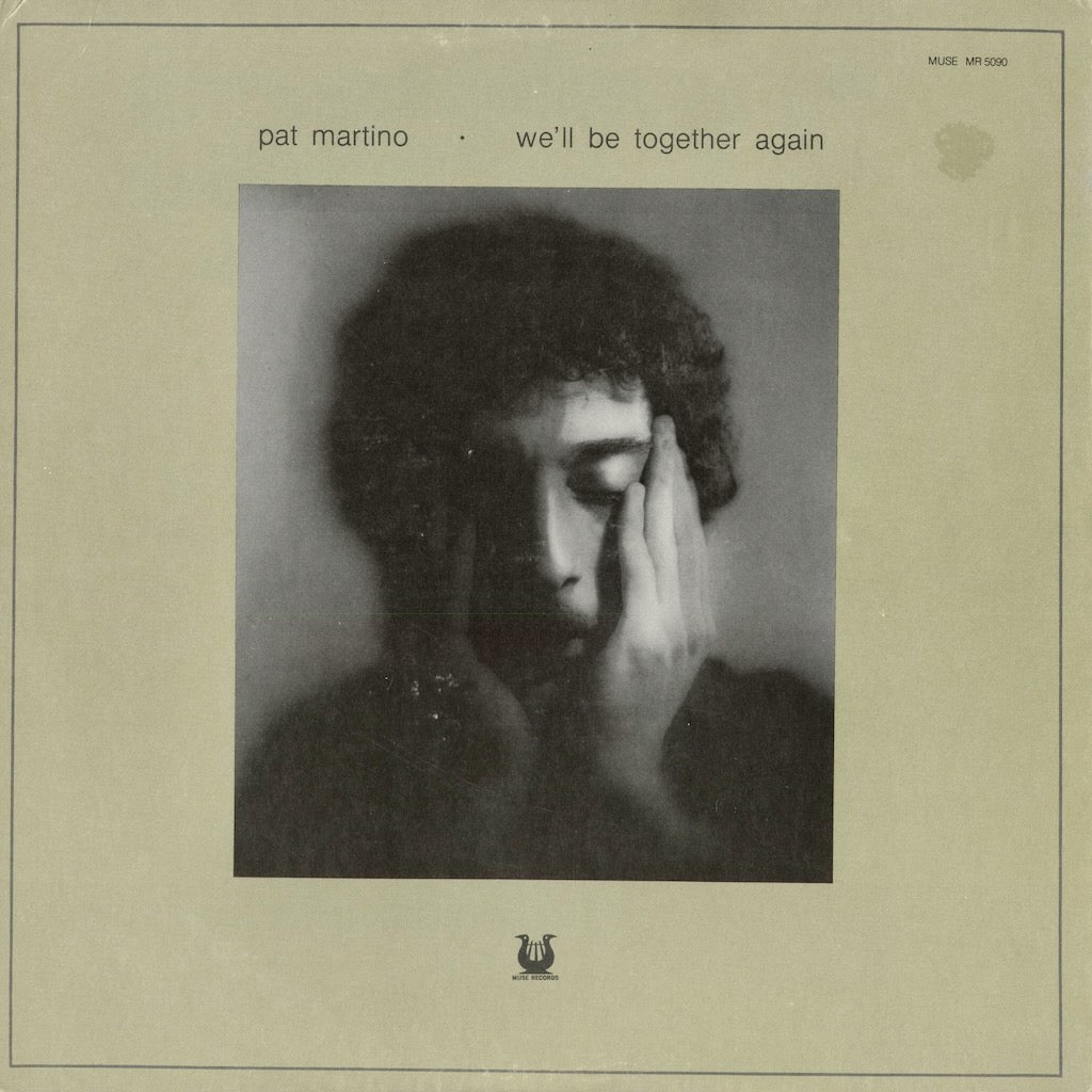 Pat Martino - We'll Be Together Again (MR 5090) 1976 US Muse｜中古LP