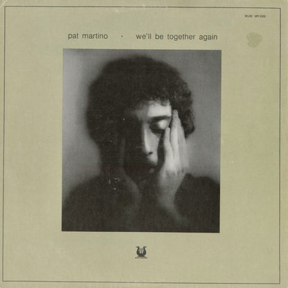 Pat Martino - We'll Be Together Again (MR 5090) 1976 US Muse｜中古LP
