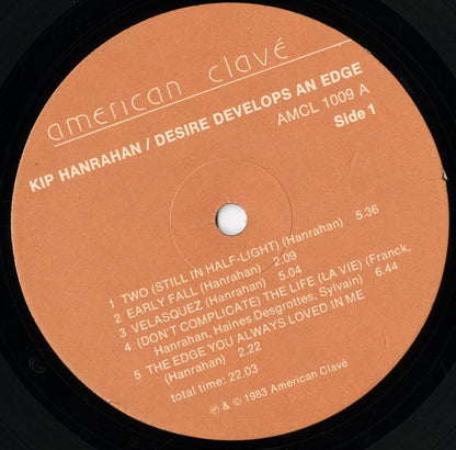 Kip Hanrahan / Desire Develops An Edge (AMCL1009LP/1008EP) LP 1983 US American Clave