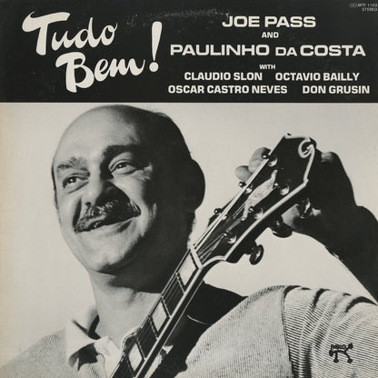 Joe Pass And Paulinho Da Costa / ジョー・パス・アンド・パウリーニョ・ダ・コスタ / Tudo Bem! (MTF 1103)