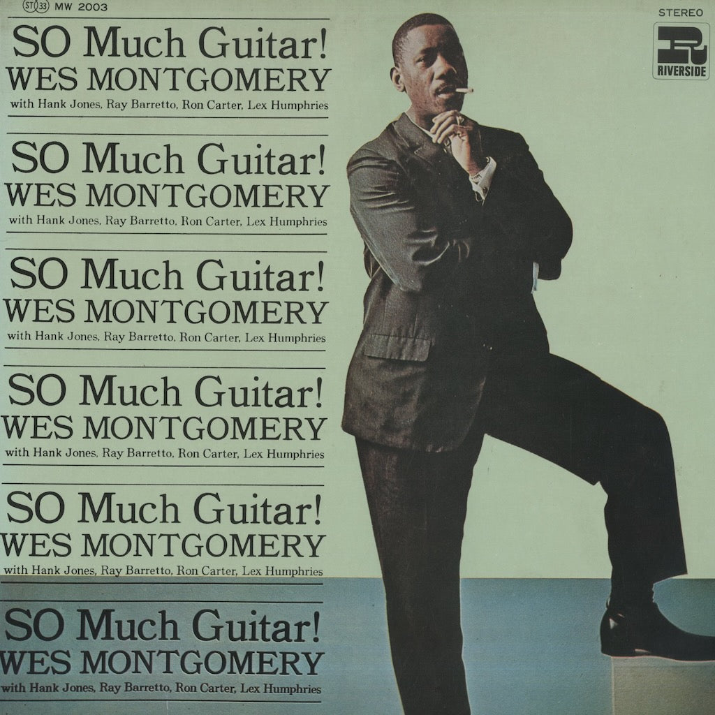 Wes Montgomery / ウェス・モンゴメリー / So Much Guitar! (MW 2003)