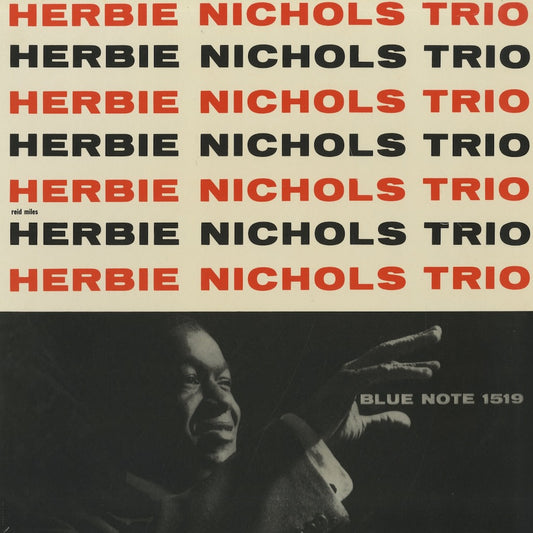 Herbie Nichols - Herbie Nichols Trio (BN 1519) Blue Note