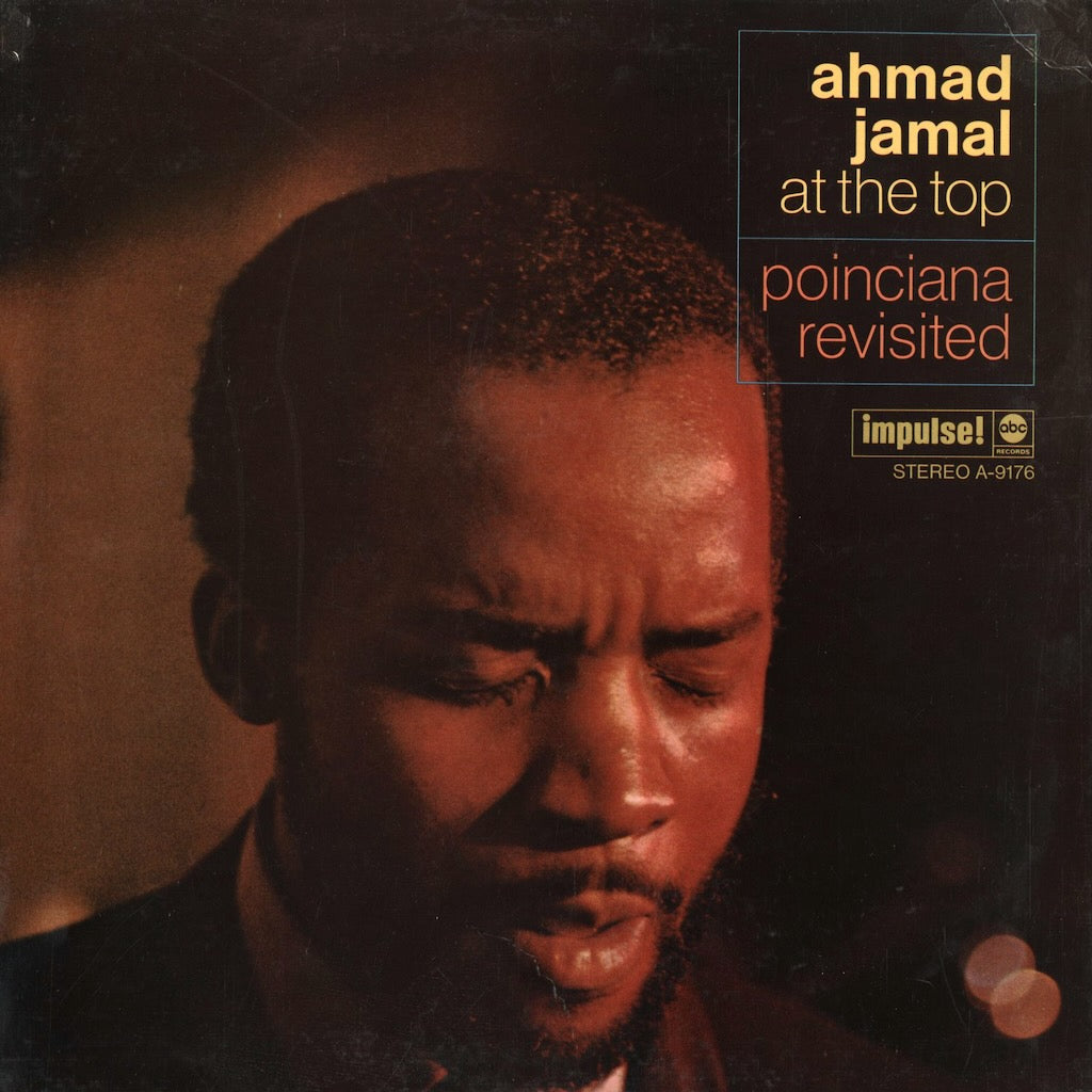 Ahmad Jamal - At The Top : Poinciana Revisited (AS-9176) 1969 US Impulse｜中古LP
