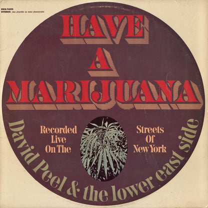 David Peel & The Lower East Side - Have A Marijuana (EKS-74032) Elektra