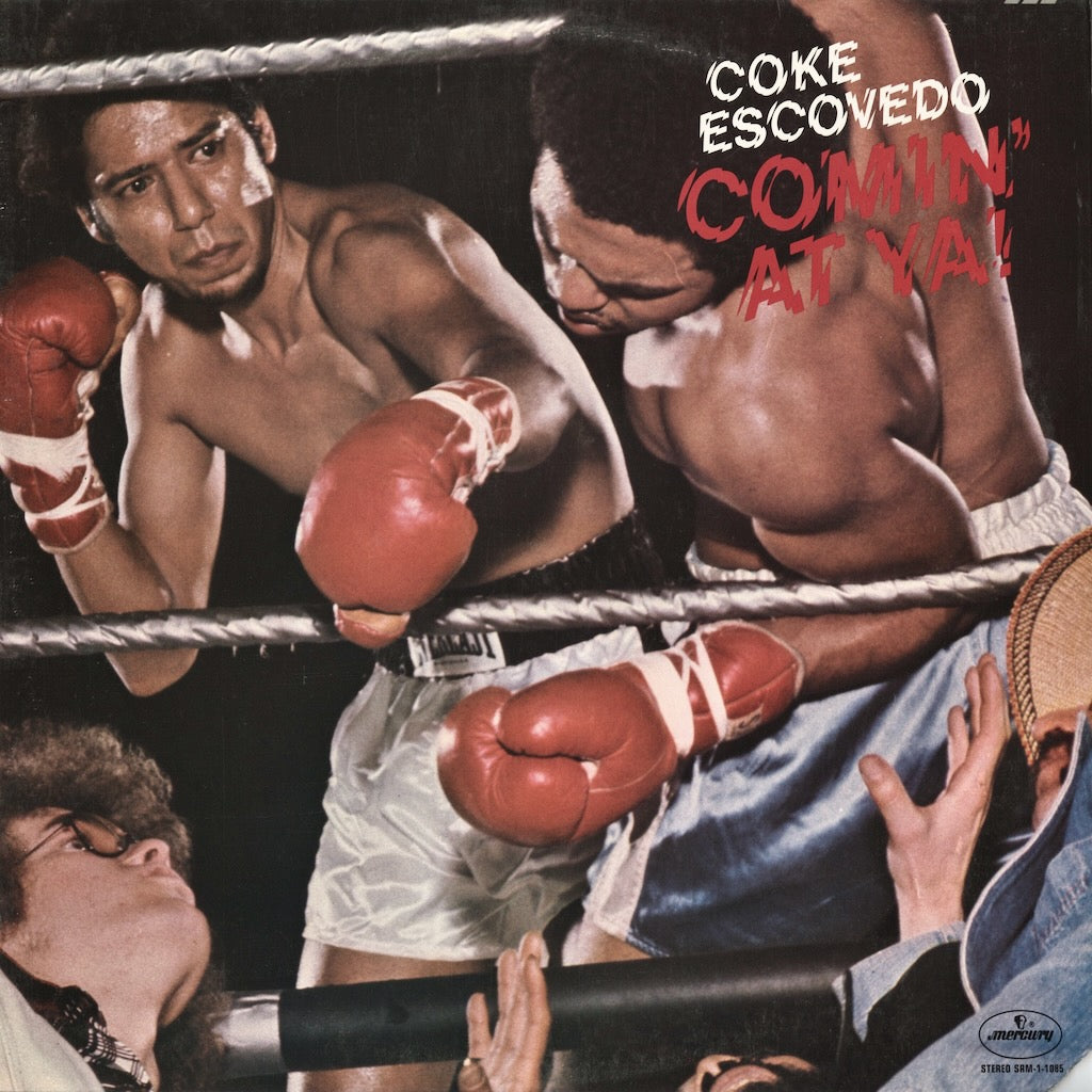 Coke Escovedo / コーク・エスコヴェード / Comin' At Ya! (SRM-1-1085)