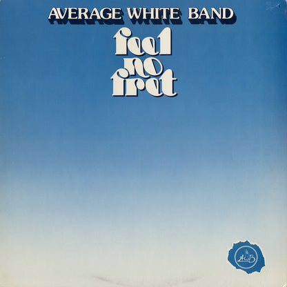 Average White Band / アヴェレージ・ホワイト・バンド / Feel No Fret (SD 19027)