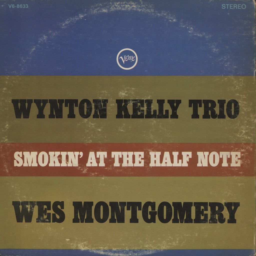 Wynton Kelly Trio / Wes Montgomery – Smokin' At The Half Note (V6-8633) LP 1965 US Verve-MGM | 中古LP