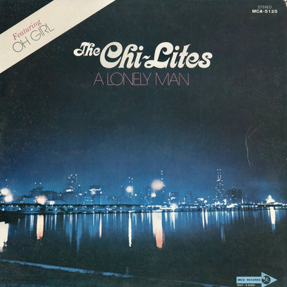 The Chi-Lites - A Lonely Man (MCA-5125) 1972 JPN MCA｜中古LP