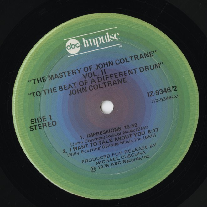 John Coltrane / The Mastery Of John Coltrane Vol. II: To The Beat Of A Different Drum (IZ 9346/2) 2LP 1978 US Impulse｜中古LP