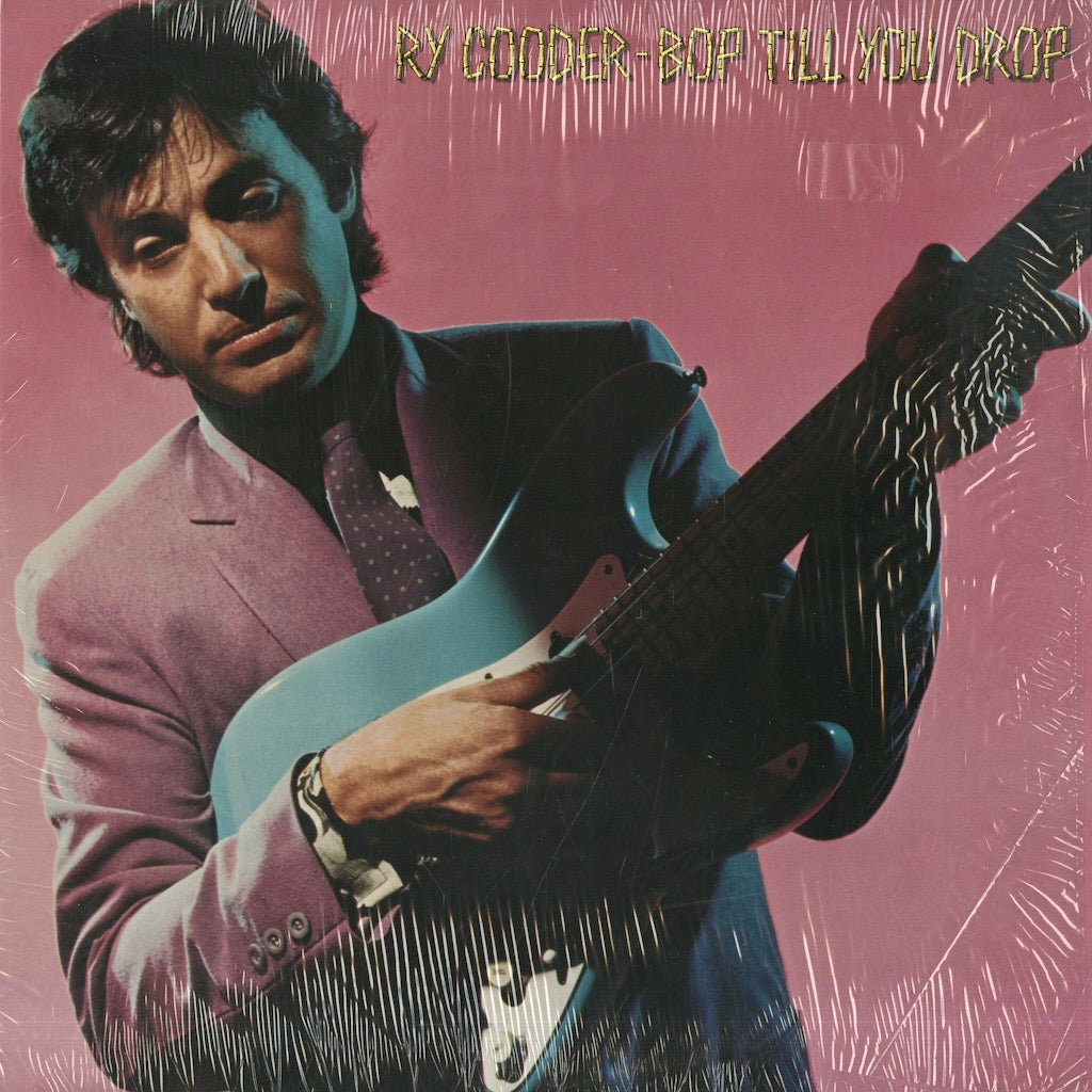 Ry Cooder / Bop Till You Drop (BSK 3358) Warner Bros.