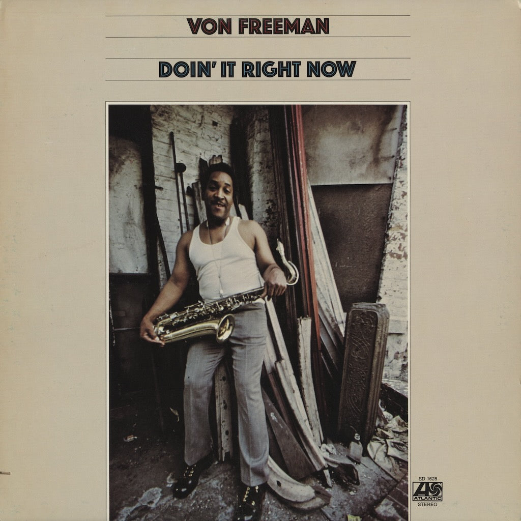 Von Freeman / Doin’ It Right Now (SD 1628) Atlantic
