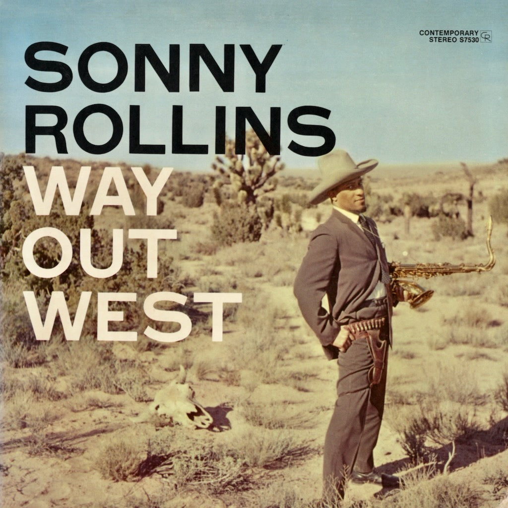 Sonny Rollins / ソニー・ロリンズ / Way Out West (S7530)