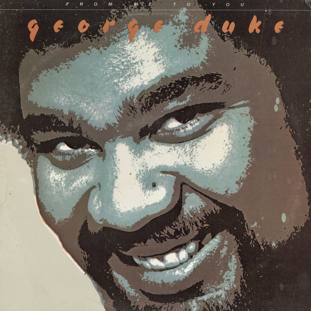 George Duke - From Me To You (PE 34469) LP 1977 US Epic