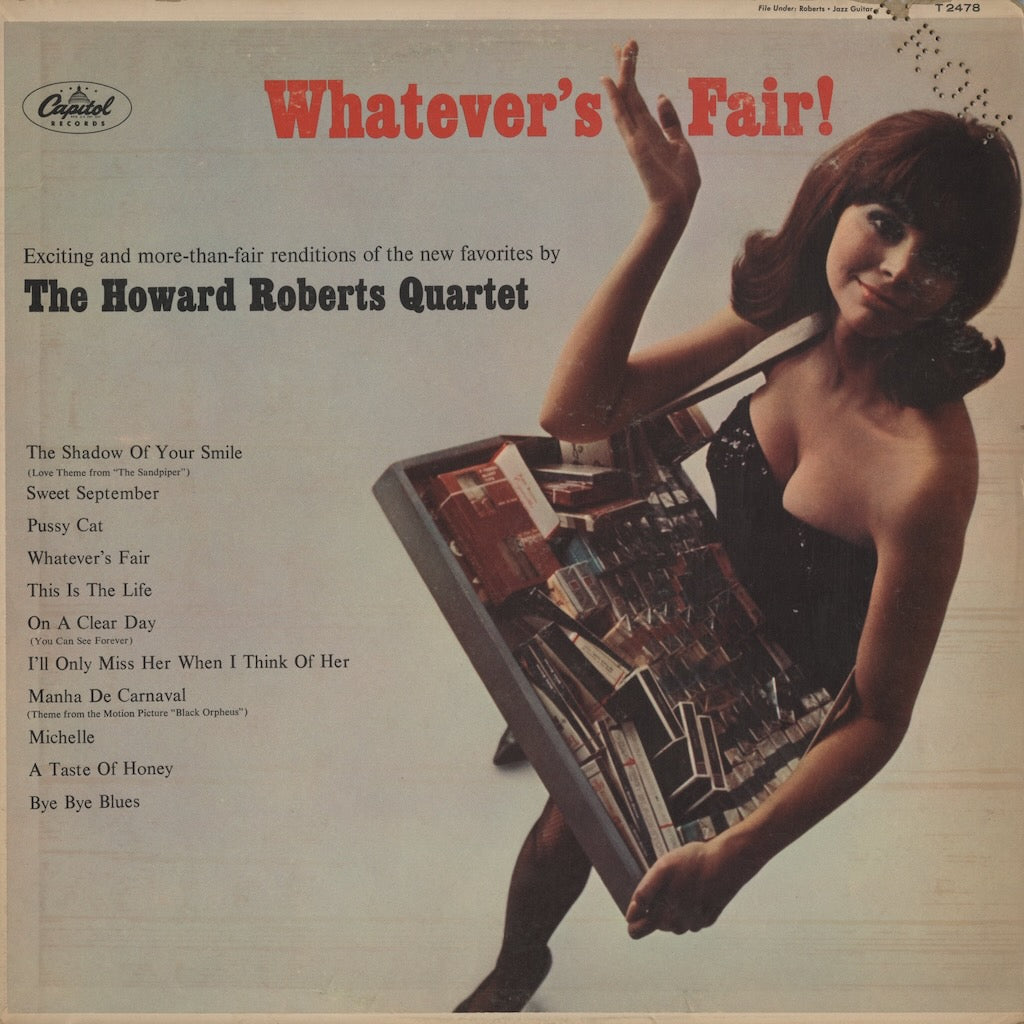 Howard Roberts / ハワード・ロバーツ / Wahtever's Fair! (T-2478)