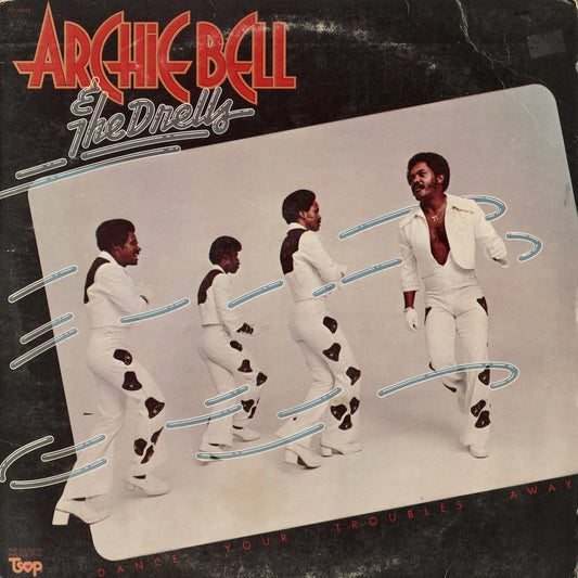 Archie Bell & The Drells - Dance Your Troubles Away (PZ 33844) 1975 US TSOP｜中古LP