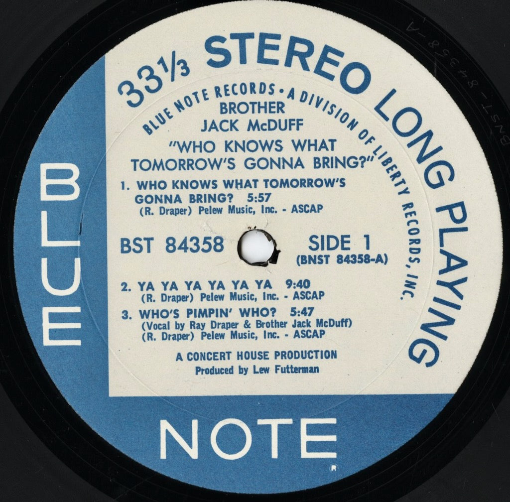Brother Jack McDuff / ブラザー・ジャック・マクダフ / Who Knows What Tomorrow's Gonna Bring? (BST 84358)