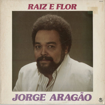 Jorge Aragão - Raiz E Flor (303.6144) 1988 BRA RGE｜中古LP